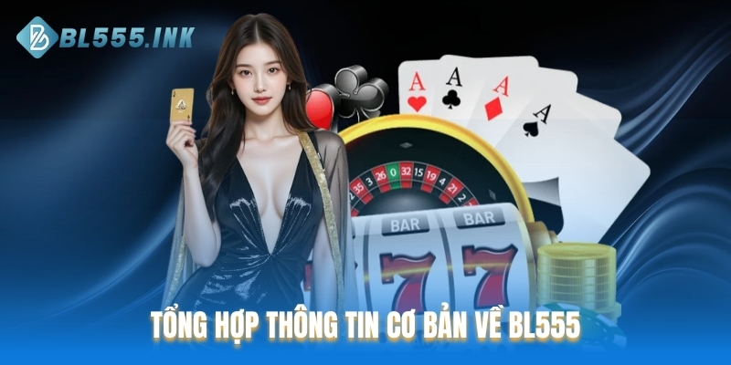 Tổng hợp thông tin cơ bản về BL555