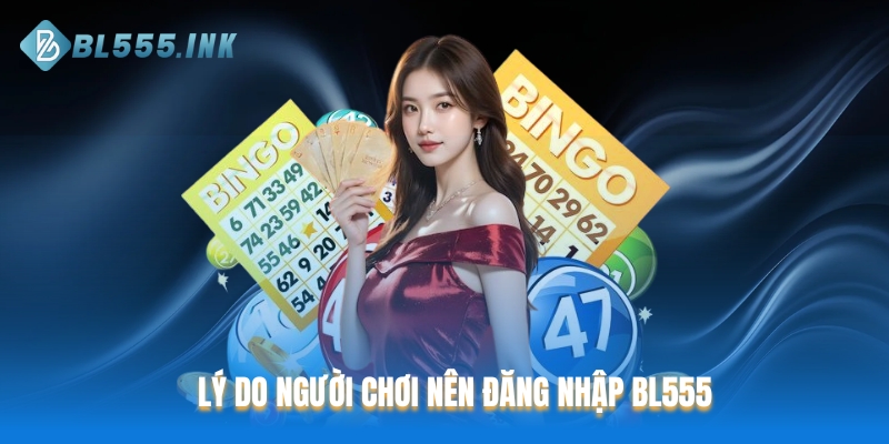 Đăng nhập BL555 tận hưởng tỷ lệ trả thưởng cực kỳ hấp dẫn