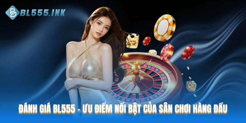 Đánh giá BL555