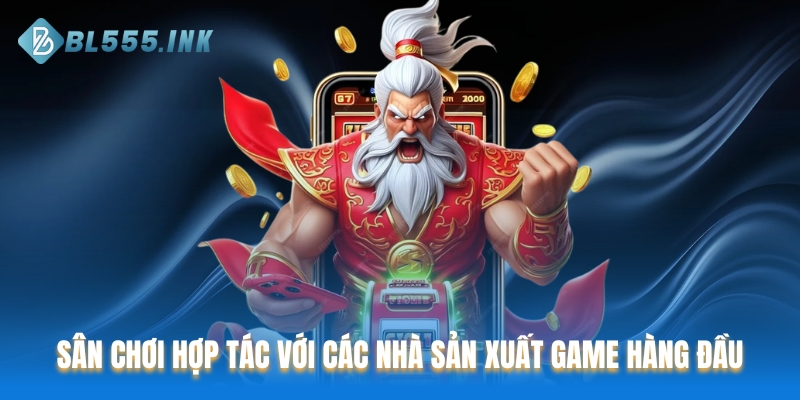 Sân chơi hợp tác với các nhà sản xuất game quay jackpot hàng đầu