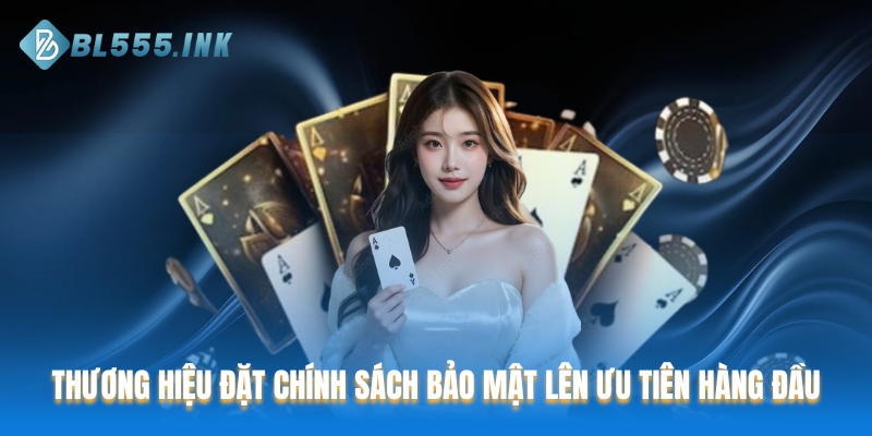Thương hiệu đặt chính sách bảo mật lên ưu tiên hàng đầu